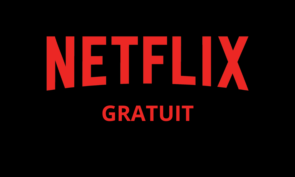 profitez d'un compte Netflix gratuit