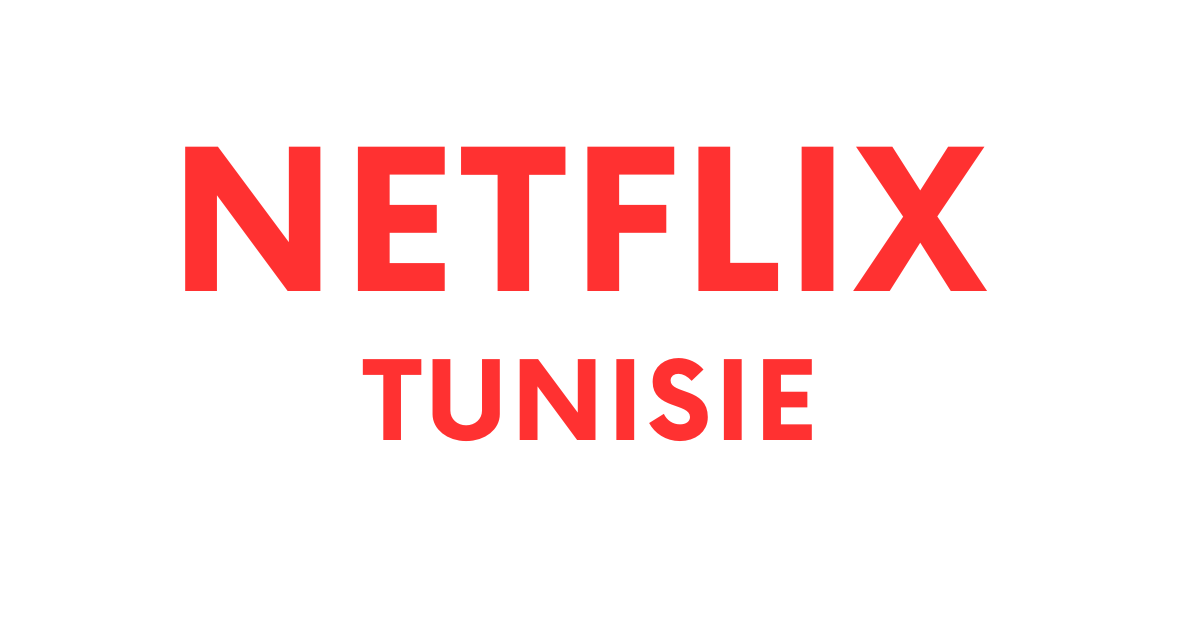 Compte Netflix Tunisie